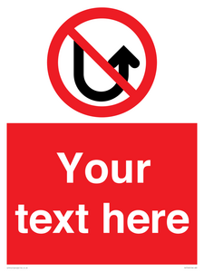 Custom prohibition No u turns